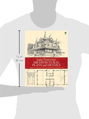 Late Victorian Architectural Plans and Details (Dover Architecture),Used