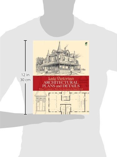 Late Victorian Architectural Plans and Details (Dover Architecture),Used