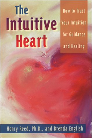 The Intuitive Heart: How to Trust Your Intuition for Guidance and Healing,Used