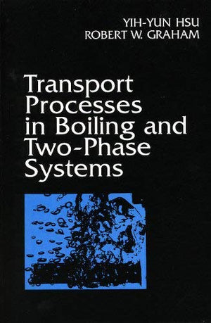 Transport Processes in Boiling and 2Phase Systems,Used
