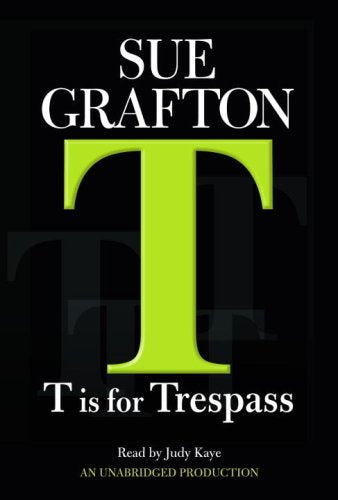 T Is For Trespass (Kinsey Millhone Mystery),Used