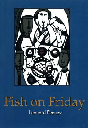 Fish on Friday by Leonard Feeney (1999) Hardcover,Used