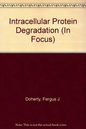 Intracellular Protein Degradation (In Focus Series),Used