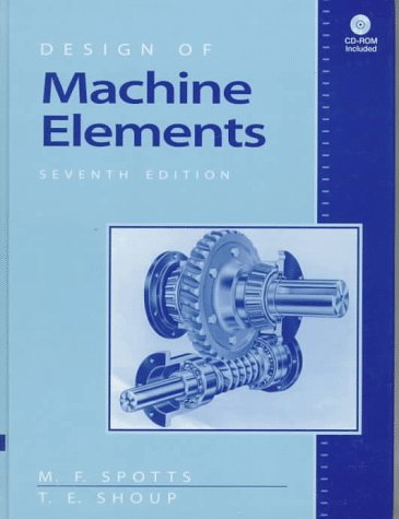 Design of Machine Elements (7th Edition),Used