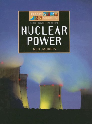 Nuclear Power (Energy Sources),Used