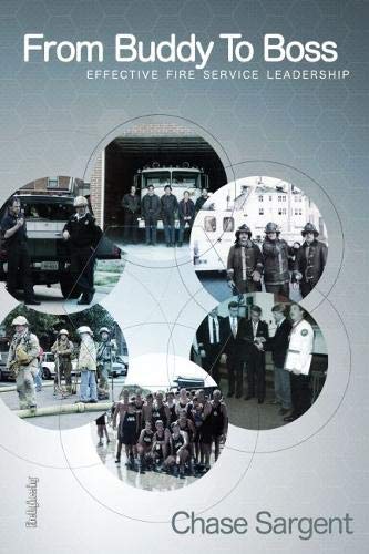 From Buddy to Boss: Effective Fire Service Leadership,Used
