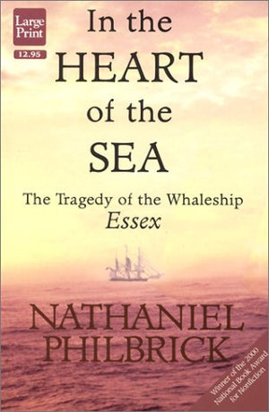 In the Heart of the Sea: The Tragedy of the Whaleship Essex,Used