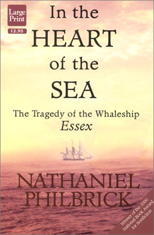 In the Heart of the Sea: The Tragedy of the Whaleship Essex,Used