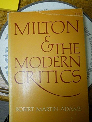 Milton and the Modern Critics,Used