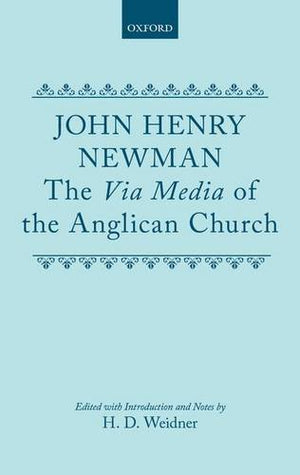 The Via Media of the Anglican Church,Used