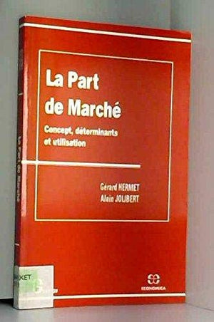 La part de march  concept, dterminants et utilisation,Used