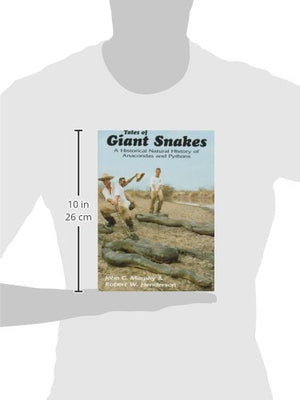 Tales of Giant Snakes: A Historical Natural History of Anacondas and Pythons,Used