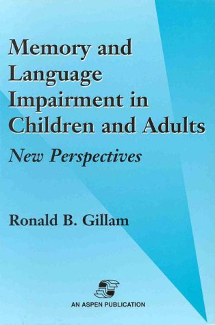 Memory and Language Impairment in Children and Adults: New Perspectives,Used