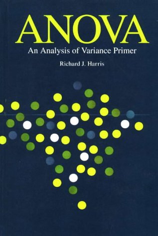 Anova an Analysis of Variance Primer,New