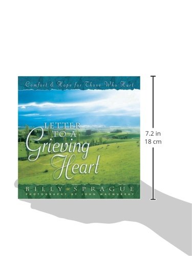 Letter To A Grieving Heart: Comfort And Hope For Those Who Hurt