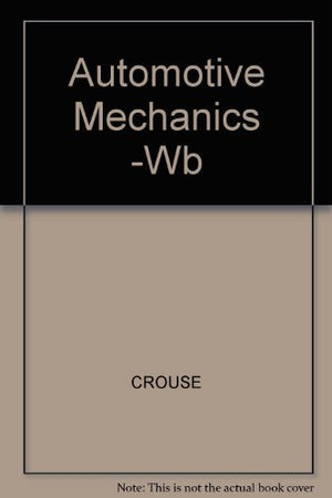 Workbook for Automotive Mechanics,Used