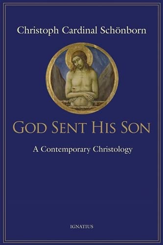 God Sent His Son: A Contemporary Christology,Used