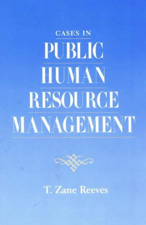 Cases in Public Human Resource Management,Used