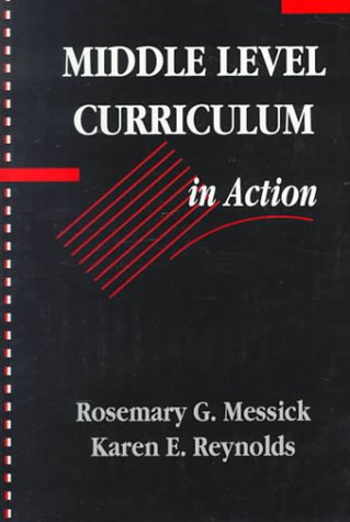Middle Level Curriculum in Action,Used