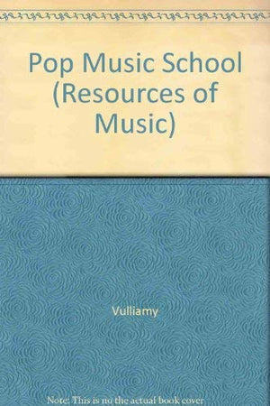 Pop Music School (Resources of Music, Series Number 13),Used