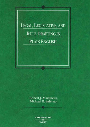 Legal, Legislative And Rule Drafting In Plain English (Coursebook)-new