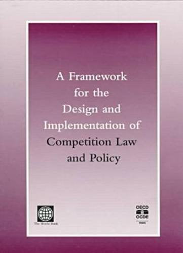 A Framework For The Design And Implementation Of Competition Lawpolicy,Used