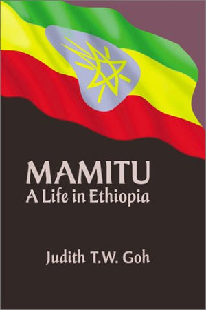 Mamitu: A Life In Ethiopia-new,New