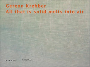 Gereon Krebber: All That Is Solid Melts into Air,Used