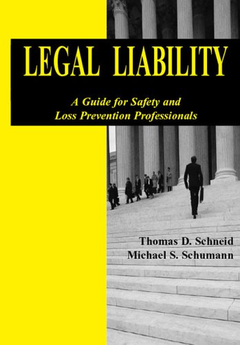 Legal Liability: A Guide To Safety And Loss,Used
