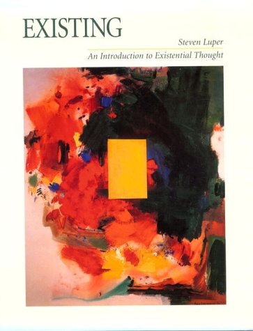Existing: An Introduction to Existential Thought,New