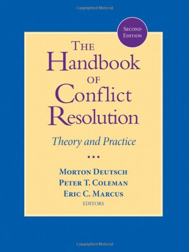 The Handbook of Conflict Resolution: Theory and Practice,Used