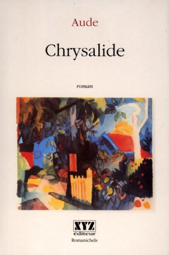 Chrysalide: Roman (French Edition),Used