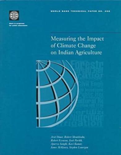 Measuring The Impact Of Climate Change On Indian Agriculture (World Bank Technical Papers),Used