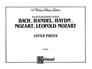 Bach, Handel, Haydn, Mozart, Leopold Mozart: Little Pieces (Kalmus Edition),Used