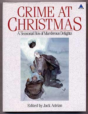 Crime at Christmas: A Seasonal Box of Murderous Delights,Used