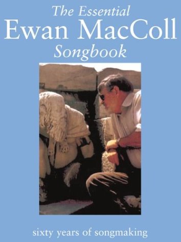 The Essential Ewan Maccoll Songewan Maccoll (20011001)