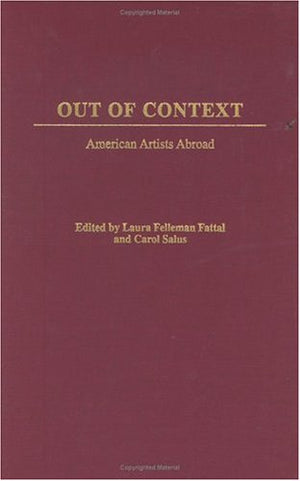 Out of Context: American Artists Abroad