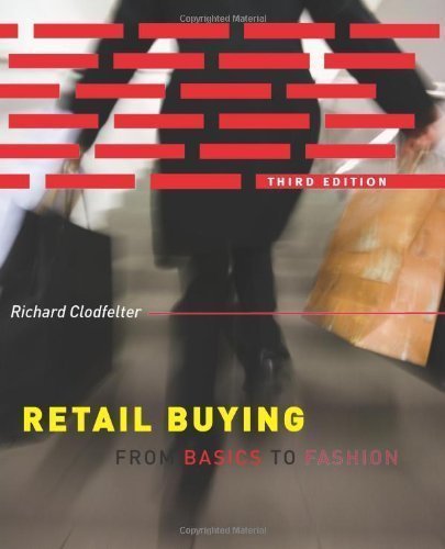 Retail Buying 3rd Edition: From Basics to Fashion,New