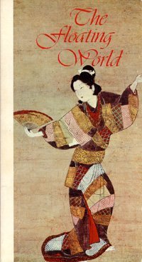 Floating World: An Evocation of Old Japan (ILLUSTRATED),Used