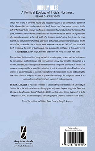 Unruly Hills: A Political Ecology of India's Northeast,Used