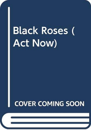 Black Roses (Act Now),Used