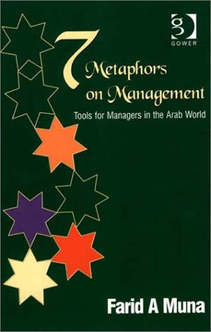 Seven Metaphors on Management: Tools for Managers in the Arab World,Used