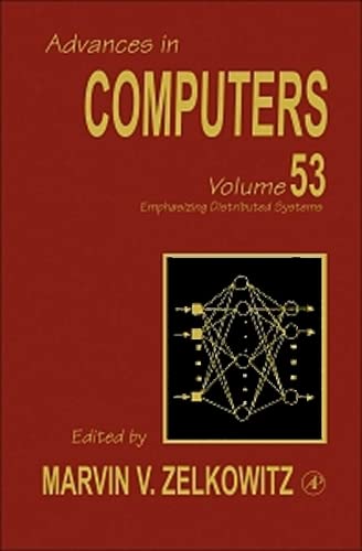 Emphasizing Distributed Systems (Volume 53) (Advances in Computers, Volume 53),Used