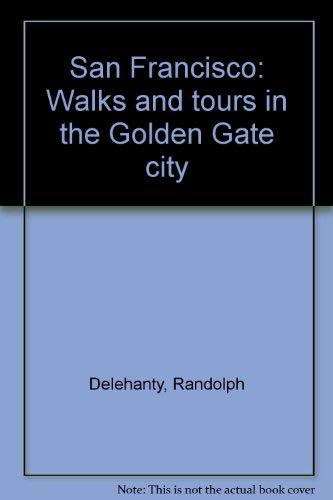 San Francisco: Walks and tours in the Golden Gate city,Used