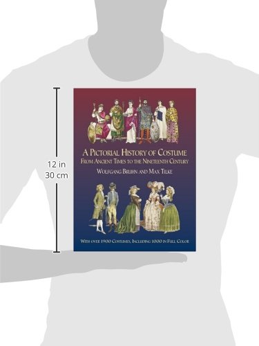 A Pictorial History Of Costume From Ancient Times To The Nineteenth Century: With Over 1900 Illustrated Costumes, Including 1000,Used