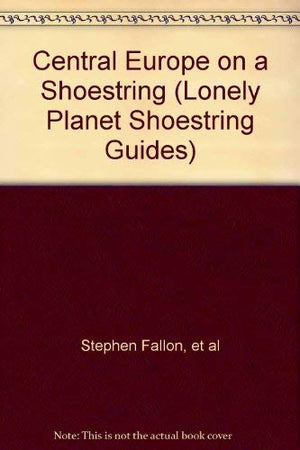 Lonely Planet Central Europe (Lonely Planet on a Shoestring),Used