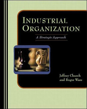 Industrial Organization: A Strategic Approach,New