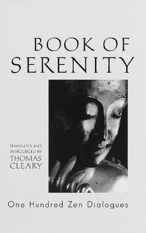 Book Of Serenity: One Hundred Zen Dialogues
