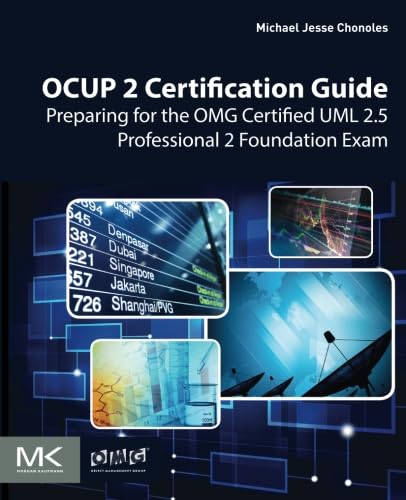 OCUP 2 Certification Guide: Preparing for the OMG Certified UML 2.5 Professional 2 Foundation Exam,Used