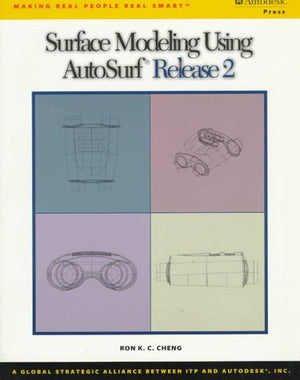 Surface Modeling Using Autosurf Release 2,Used